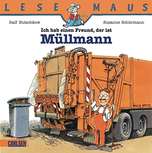 Lesemaus. - Hamburg Bd. 31., Ich hab einen Freund, der ist Müllmann Carlse