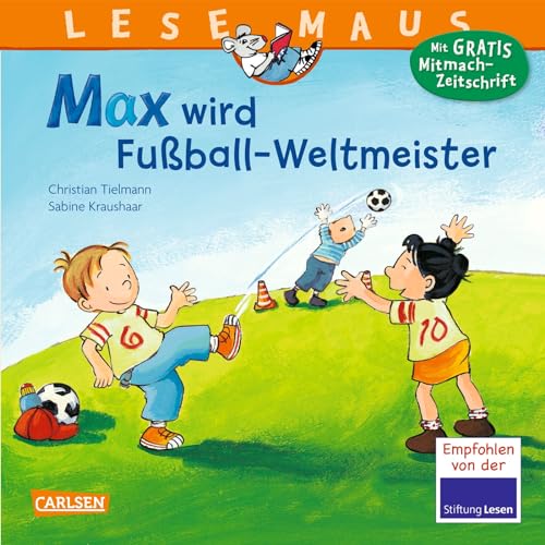 Stock image for Max wird Fuball-Weltmeister: Neuausgabe for sale by Bookmonger.Ltd