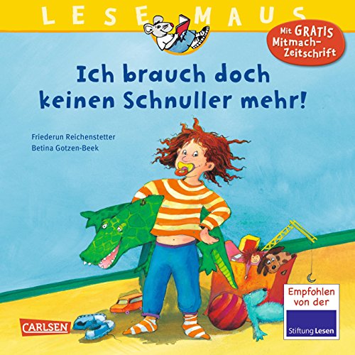 Beispielbild fr LESEMAUS 85: Ich brauch doch keinen Schnuller mehr! zum Verkauf von medimops