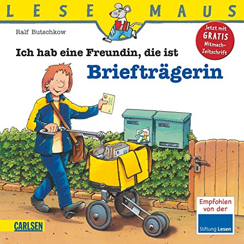 Ich habe eine Freundin, die ist BrieftrÃ¤gerin (9783551088062) by Ralf Butschkow