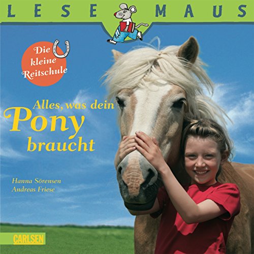 Beispielbild fr Die kleine Reitschule - Alles, was dein Pony braucht - Lesemaus zum Verkauf von Der Bcher-Br