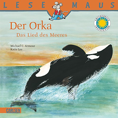 Beispielbild fr Der Orka - Das Lied des Meeres. Eine Geschichte von Michael C. Armour mit Bildern von Katie Lee. Deutsch von Christa Holtei. zum Verkauf von Antiquariat Christoph Wilde