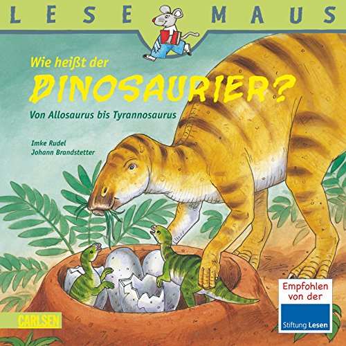 Beispielbild fr LESEMAUS, Band 64: Wie heit der Dinosaurier?: Von Allosaurus bis Tyrannosaurus zum Verkauf von medimops