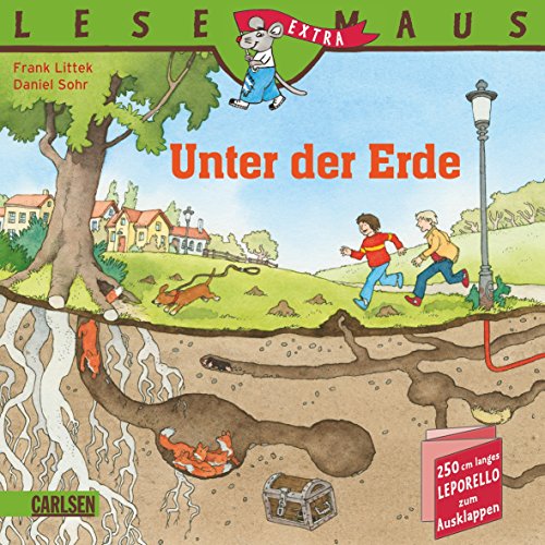 LESEMAUS, Band 108: Unter der Erde: 250 cm langes Leporello zum Ausklappen - Littek, Frank