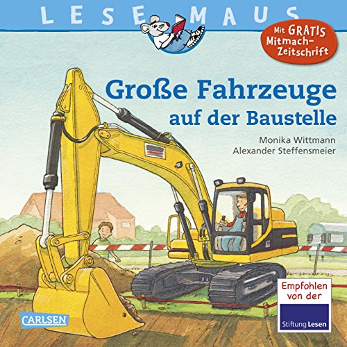 Stock image for LESEMAUS, Band 40: Groe Fahrzeuge auf der Baustelle for sale by medimops