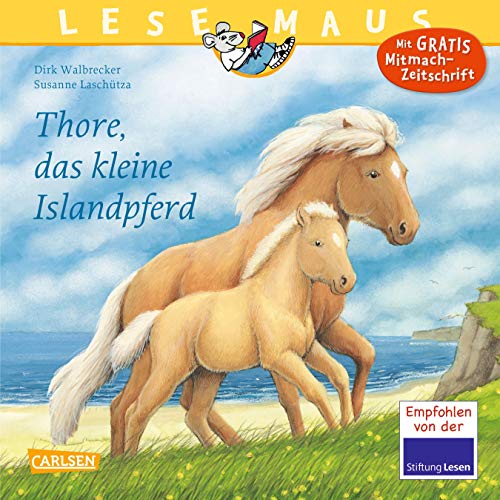 Beispielbild fr LESEMAUS, Band 88: Thore, das kleine Islandpferd zum Verkauf von medimops