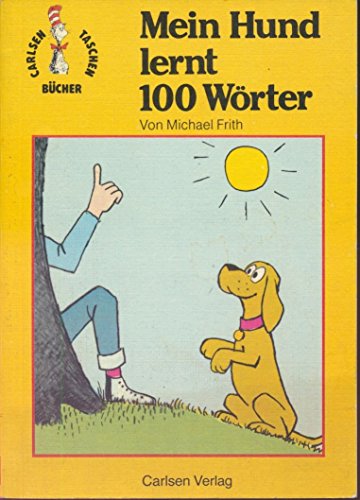 Stock image for Mein Hund lernt hundert Wrter: I'LL Teach My Dog 100 Words for sale by medimops