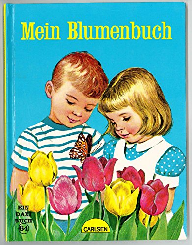 Beispielbild fr Mein Blumenbuch zum Verkauf von medimops