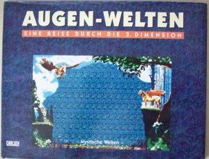 Beispielbild fr Augen-Welten - Eine Reise durch die 3. Dimension - Mystische Welten zum Verkauf von 3 Mile Island