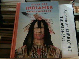 Beispielbild fr Atlas der Indianer Nordamerikas zum Verkauf von medimops