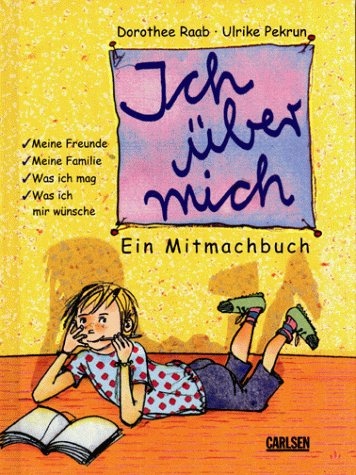 Stock image for Ich ber mich. Ein Mitmachbuch. ( Ab 9 J.) for sale by medimops