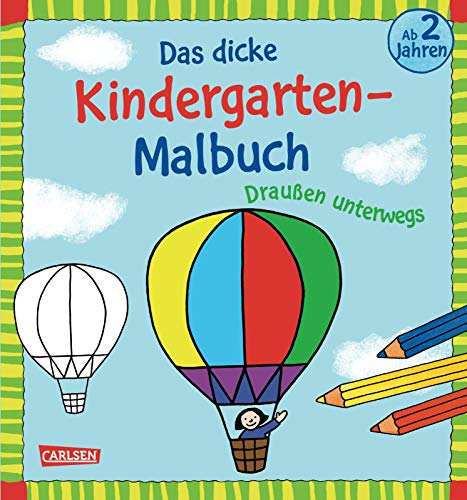 Stock image for Das dicke Kindergarten-Malbuch: Drauen unterwegs: Malen ab 2 Jahren for sale by Revaluation Books