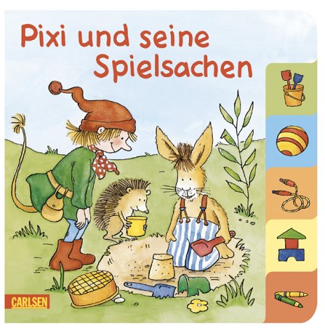 Beispielbild fr Pixi und seine Spielsachen zum Verkauf von medimops