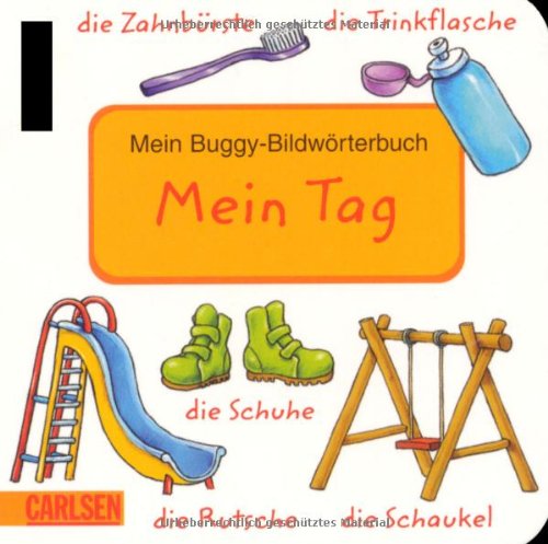 Beispielbild fr Buggy-Bcher: Bildwrter: Mein Tag: Mein Buggy-Bildwrterbuch zum Verkauf von medimops