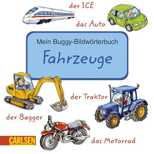 Beispielbild fr Buggy-Bcher: Bildwrter: Fahrzeuge: Mein Buggy-Bildwrterbuch zum Verkauf von medimops