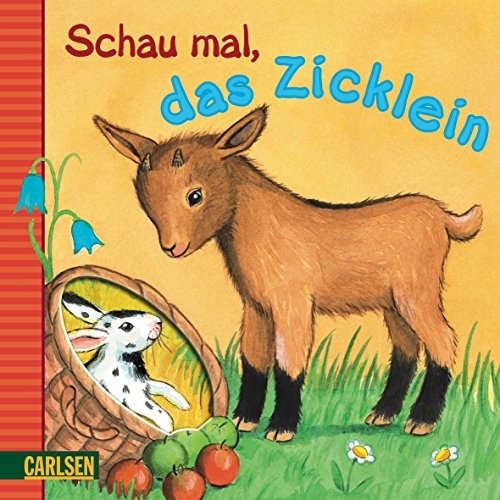 Stock image for Bauernhof Sonnenschein: Schau mal, das Zicklein for sale by medimops