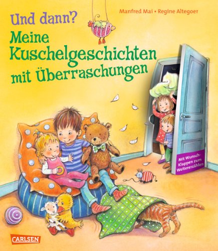 Und dann?: Meine Kuschelgeschichten mit Ãœberraschungen (9783551167996) by Unknown Author