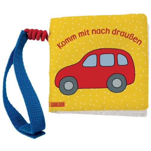 Stock image for Komm mit nach drauen. [Ill. von] / Mein erstes Stoff-Buggybuch for sale by AMAHOFF- Bookstores