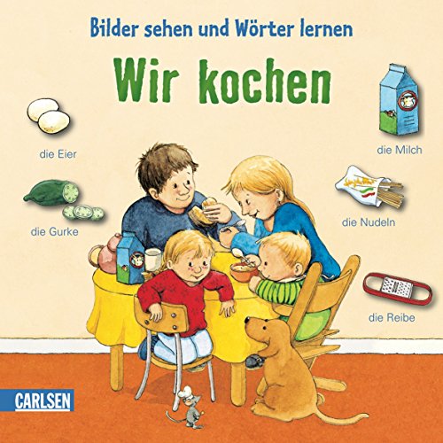 Stock image for Bilder sehen und Wrter lernen: Wir kochen for sale by medimops