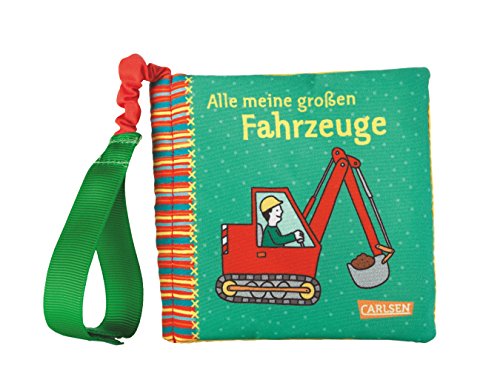 Stock image for Buggy-Bcher: Mein erstes Knister-Stoff-Buggybuch: Alle meine groen Fahrzeuge for sale by Buchmarie