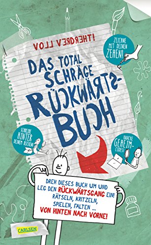 Beispielbild fr Das total schrge Rckwrtsbuch: Rtseln, kritzeln, spielen, falten - von hinten nach vorne! zum Verkauf von medimops