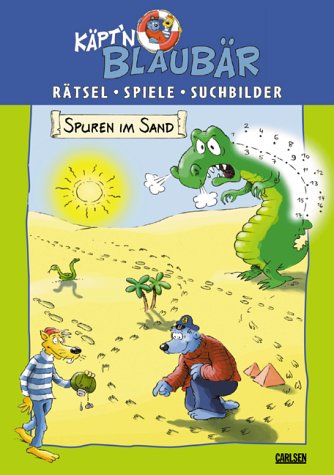 Käpt'n Blaubär, Rätsel, Spiele, Suchbilder : Spuren im Sand - Astrid Schwarz