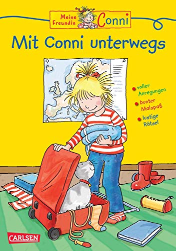 Conni Gelbe Reihe: Mit Conni unterwegs. Hanna Sörensen / Conni Gelbe Reihe - Sörensen, Hanna (Verfasser) und Ulrich (Illustrator) Velte