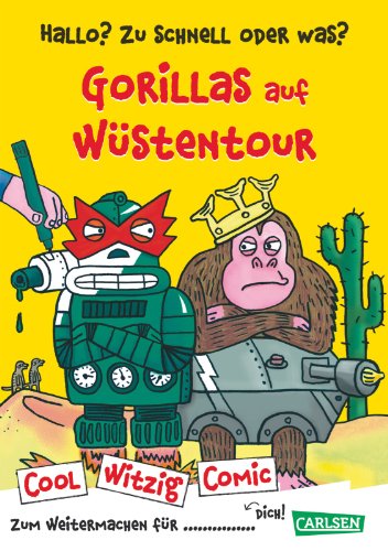 Stock image for Cool Witzig Comic: Hallo? Zu schnell oder was? Gorillas auf Wstentour for sale by medimops