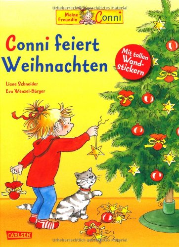 Beispielbild fr Conni-Bilderbücher: Conni feiert Weihnachten - mit 2 Conni-Wandstickerb gen: Sonderausgabe mit zwei Conni-Wandsticker-B gen: Mit tollen Wandstickern Schneider, Liane and Wenzel-Bürger, Eva zum Verkauf von myVend