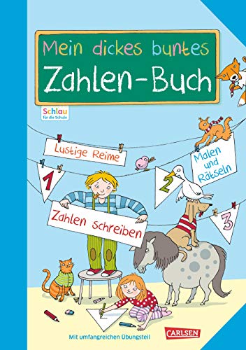 9783551187697: Schlau fr die Schule: Mein dickes buntes Zahlen-Buch: bungsbuch fr die 1. Klasse