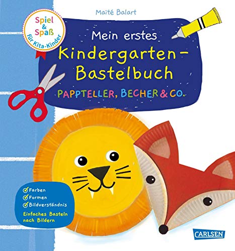 Beispielbild fr Spiel+Spa fr KiTa-Kinder: Mein erstes Kindergarten-Bastelbuch: Pappteller, Becher & Co.: Erstes Basteln ab 3 Jahren zum Verkauf von medimops