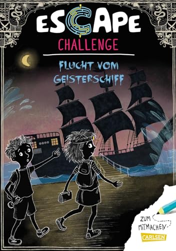 Stock image for Escape-Buch f?r Grundschulkinder: Escape Challenge: Flucht vom Geisterschiff for sale by PBShop.store US