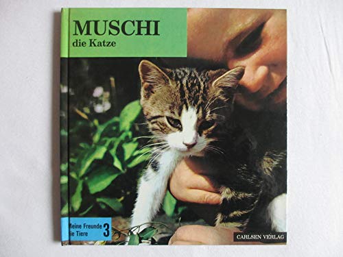 Beispielbild fr Muschi die Katze zum Verkauf von medimops