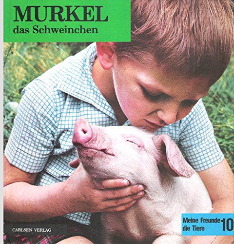 9783551204103: Murkel das Schweinchen - Pajot, Anne-Marie