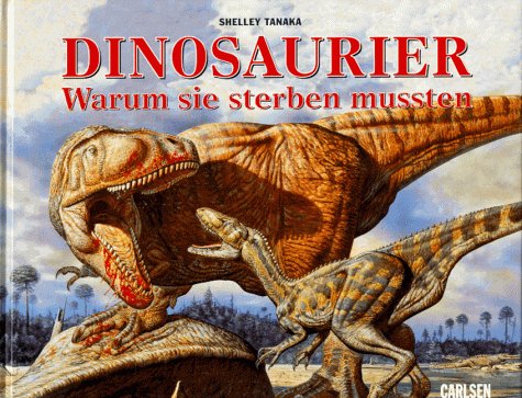 9783551209580: Dinosaurier - Warum sie sterben mussten