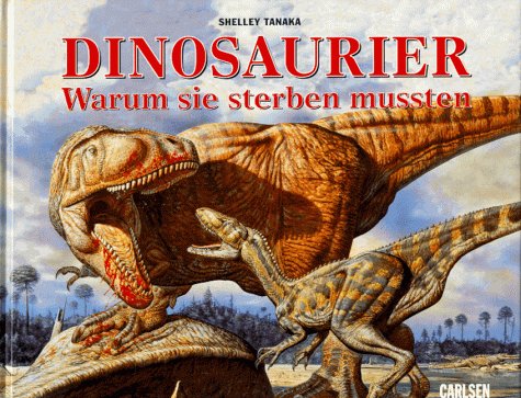 9783551209580: Dinosaurier, Warum sie sterben mussten - Barnard, Alan