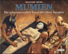 Stock image for Mumien. Die geheimnisvollen Toten des alten gypten. ( Ab 10 J.) for sale by Versandantiquariat BUCHvk