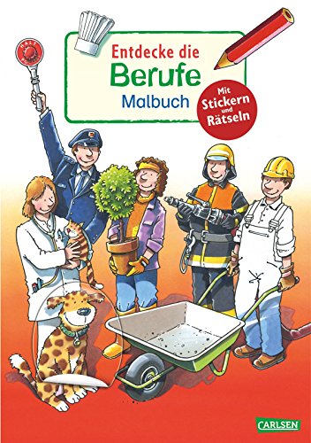 Entdecke.: Entdecke die Berufe: Malbuch mit Stickern - Imke Rudel