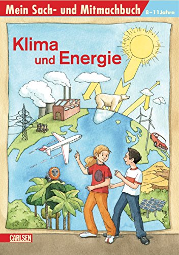 Stock image for Mein Sach- und Mitmachbuch: Sach- und Mitmachbuch, Band 27: Klima und Energie: BD 27 for sale by medimops