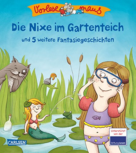 Beispielbild fr VORLESEMAUS, Band 23: Die Nixe im Gartenteich und 5 weitere Fantasiegeschichten zum Verkauf von medimops