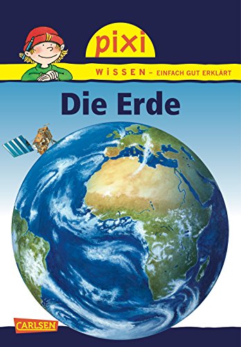 9783551240538: Pixi Wissen 03. Die Erde