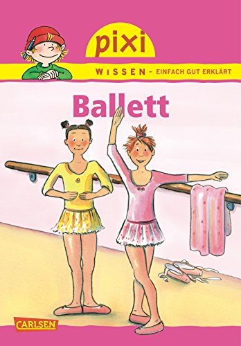 9783551240545: Pixi Wissen 04. Ballett