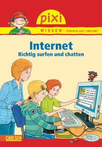Beispielbild für Pixi Wissen, Band 41: Internet: Richtig chatten und surfen zum Verkauf von medimops