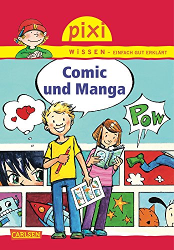 Beispielbild fr Pixi Wissen, Band 60: Comic und Manga zum Verkauf von medimops