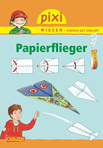 Beispielbild fr Pixi Wissen, Band 67: Papierflieger zum Verkauf von medimops