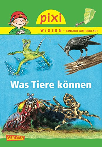 Beispielbild fr Pixi Wissen, Band 75: Was Tiere knnen zum Verkauf von medimops