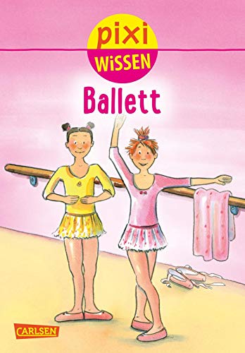 9783551241542: Pixi Wissen 4: Ballett (4)