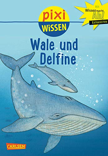 Beispielbild fr Pixi Wissen, Band 8: Wale und Delfine zum Verkauf von medimops