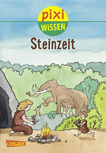 Beispielbild fr Pixi Wissen 63: Steinzeit zum Verkauf von medimops