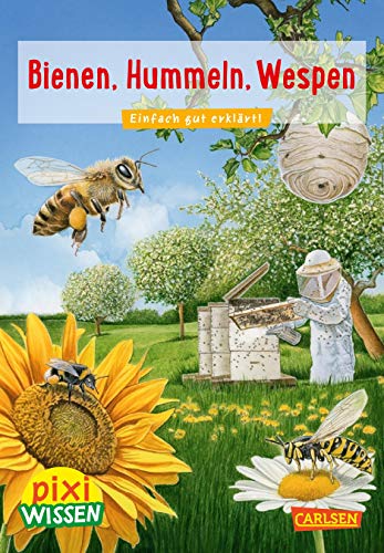 Beispielbild fr Bienen, Hummeln, Wespen: Einfach gut erklrt (Pixi Wissen, Band 104) zum Verkauf von medimops
